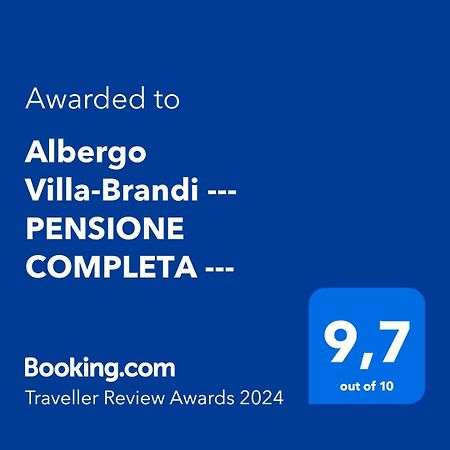 Albergo Villa-Brandi --- Pensione Completa --- 벨레지아아지마리나 외부 사진